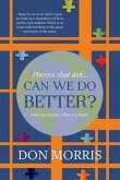 Poems that ask... Can we do Better? (eBook, ePUB) Poems that ask... Can we do Better? (eBook, ePUB)
