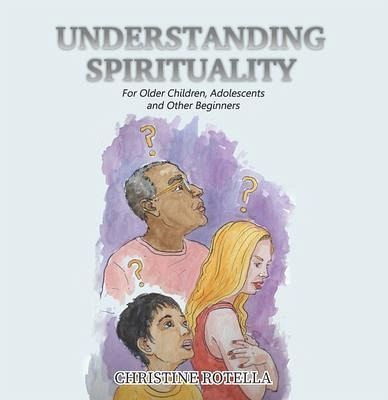 Understanding Spirituality (eBook, ePUB) Understanding Spirituality (eBook, ePUB)