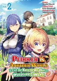 Peddler in Another World: I Can Go Back to My World Whenever I Want (Manga): Volume 2 (eBook, ePUB)