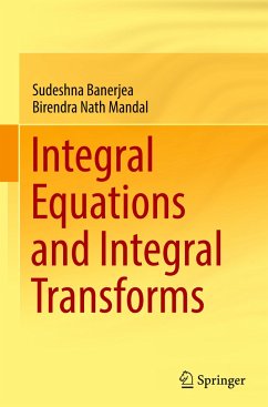 Integral Equations and Integral Transforms - Banerjea, Sudeshna;Mandal, Birendra Nath