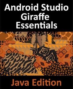 Android Studio Giraffe Essentials - Java Edition (eBook, ePUB) - Smyth, Neil