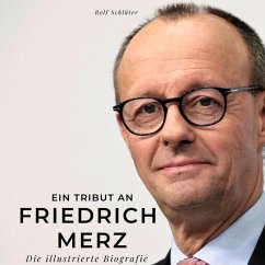 Cover Ein Tribut an Friedrich Merz