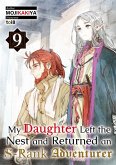 My Daughter Left the Nest and Returned an S-Rank Adventurer: Volume 9 (eBook, ePUB)