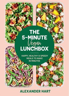 The 5-Minute Vegan Lunchbox (eBook, ePUB) - Hart, Alexander