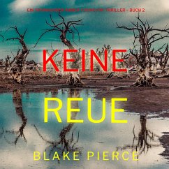 Keine Reue (Ein spannender Amber Young FBI-Thriller – Buch 2) (MP3-Download) - Pierce, Blake