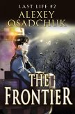 The Frontier (Last Life Book #2): A Progression Fantasy Series (eBook, ePUB)
