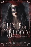 Elixir of Blood (The Blood Cure Duology, #1) (eBook, ePUB)