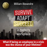 Survive adapt succeed in today's workplace (MP3-Download)