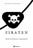 Piraten - Die Kunst, Grenzen zu überschreiten (eBook, ePUB)