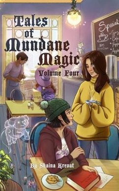 Tales of Mundane Magic (eBook, ePUB) - Krevat, Shaina