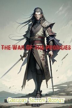 The War Of The Prodigies (eBook, ePUB) - Rodney, Gregory Sellow