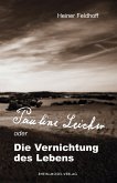 Pauline Leicher oder die Vernichtung des Lebens (eBook, ePUB)