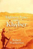 Eighteen Years in the Khyber 1879-1898 (eBook, ePUB)