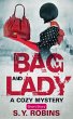 Bag And Lady: A Cozy Mystery Short... - Bild 1