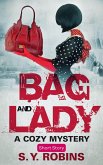 Bag And Lady: A Cozy Mystery Short Story (eBook, ePUB)