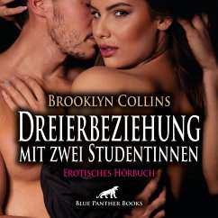 Dreierbeziehung mit zwei Studentinnen / Erotik Audio Story / Erotisches Hörbuch (MP3-Download) - Collins, Brooklyn