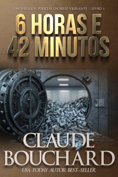 6 Horas e 42 Minutos (eBook, ePUB) - Bouchard, Claude