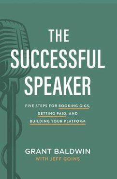 The Successful Speaker (eBook, ePUB) - Baldwin, Grant