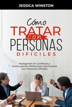 Cover CÓMO TRATAR CON PERSONAS DIFÍCILES (eBook, ePUB)