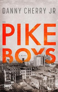 The Pike Boys (eBook, ePUB) - Cherry, Danny