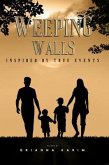 Weeping Walls (eBook, ePUB)