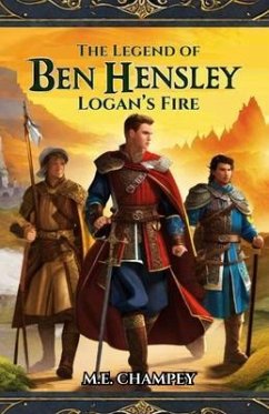 The Legend of Ben Hensley (eBook, ePUB) - Champey, M. E.