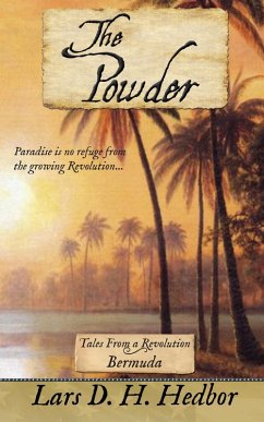 Cover The Powder: Tales From a Revolution - Bermuda (eBook, ePUB)
