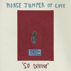 So Divine (Bone Vinyl) - Horse Jumper Of Love