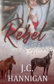 A Rebel Christmas (The Rebel Series, #3.5) (eBook, ePUB)