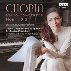 Chopin:Piano Concertos Nos.1&2 - Litvintseva,Ekaterina/Czech Chamber Philharmonic