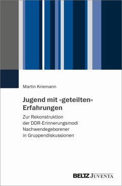 Jugend mit »geteilten« Erfahrungen (eBook, PDF) - Kriemann, Martin