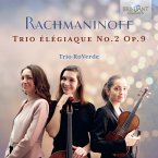 Rachmaninoff:Trio Elegiaque No.2 Op.9