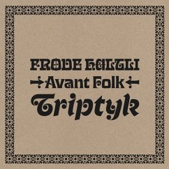 Avant Folk-Triptyk(Cd) - Haltli,Frode