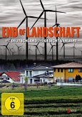 End of Landschaft - Wie Deutschland das Gesicht ve