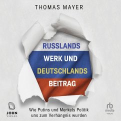 Russlands Werk und Deutschlands Beitrag (MP3-Download) - Mayer, Thomas