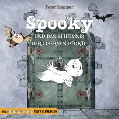 Spooky und das Geheimnis der eisernen Pforte (MP3-Download) - Sommer, Peter; SweetArtRos