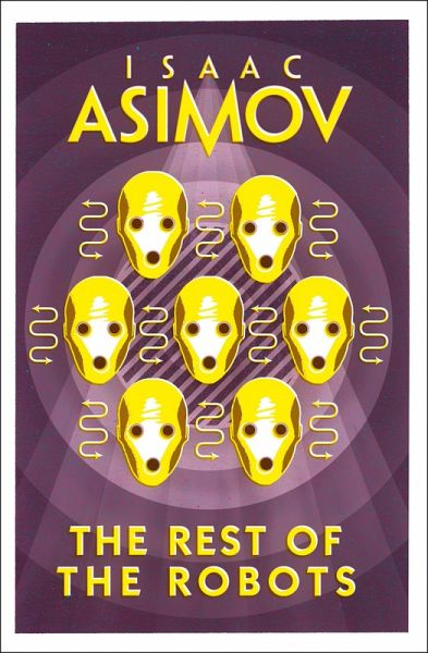 The Rest of the Robots (eBook, ePUB) The Rest of the Robots (eBook, ePUB)