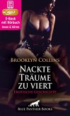 Nackte Träume zu viert Erotik Audio Story Erotisches Hörbuch (eBook, ePUB) Nackte Träume zu viert Erotik Audio Story Erotisches Hörbuch (eBook, ePUB)