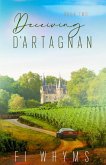 Deceiving D'Artagnan (The D'Artagnan Trilogy, #2) (eBook, ePUB)