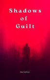 Shadows of Guilt (eBook, ePUB)
