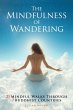 The Mindfulness of Wandering (eBook,... - Bild 1