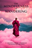 The Mindfulness of Wandering (eBook, ePUB)