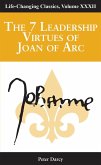 The Seven Leadership Virtues of Joan of Arc (eBook, ePUB)
