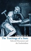 The Teachings of a Stoic: Selected Discourses and the Encheiridion (Collins Classics) (eBook, ePUB)