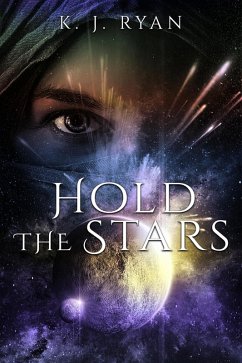 Hold the Stars (Lorn'eta, #1) (eBook, ePUB) - Ryan, K. J.