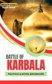Political and Social Background - Causes and Reasons for the Battle of Karbala (eBook, ePUB)