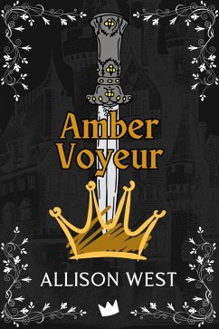 Amber Voyeur (Gem Apocalypse, #2) (eBook, ePUB) - West, Allison