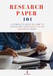 Research Paper 101: A Complete Guide on... - Bild 1
