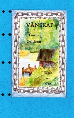 Vänskap (eBook, ePUB) - Gallionn, Gorm