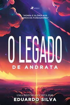 O Legado de Andrata (eBook, ePUB) - Silva, Eduardo